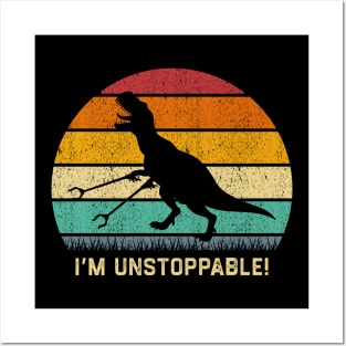 Funny T Rex I'm Unstoppable With Trash Grabber Picker Posters and Art